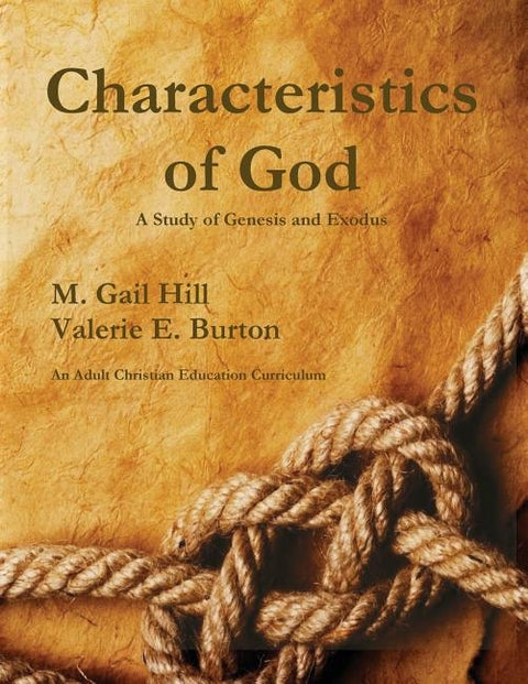 Characteristics of God by Hill, Gail