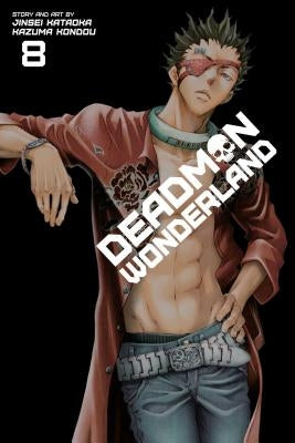 Deadman Wonderland, Vol. 8, Volume 8 by Kondou, Kazuma