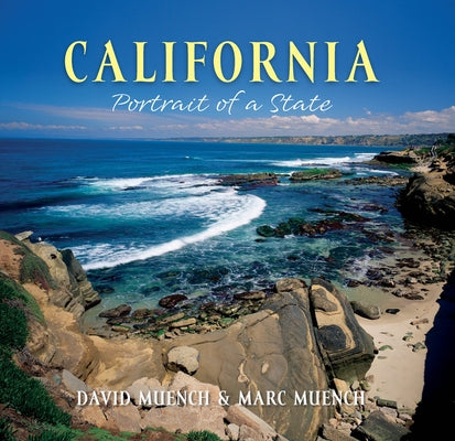 California: Portrait of a State by Muench, David
