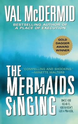 Mermaids Singing by McDermid, Val