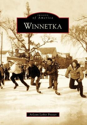 Winnetka by Leiber Presser, Arlynn