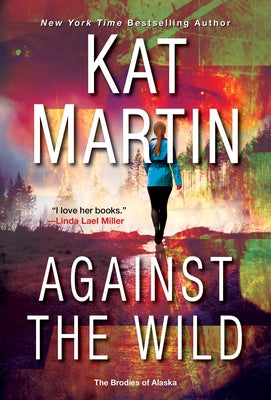 Against the Wild by Martin, Kat