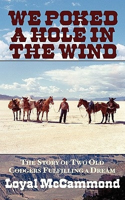 We Poked a Hole in the Wind by McCammond, Loyal