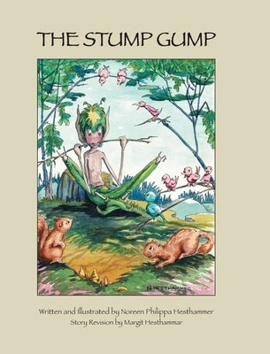 The Stump Gump by Hesthammer, Noreen Philippa
