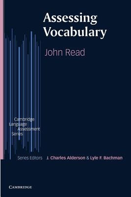 Assessing Vocabulary by Read, John