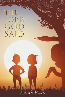 The Lord God Said by Yang, Fuwan