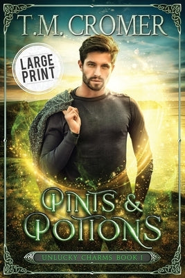 Pints & Potions by Cromer, T. M.