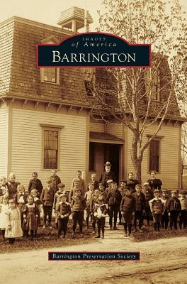 Barrington by Barrington Preservation Society