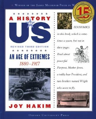 A History of Us: An Age of Extremes: 1880-1917 a History of Us Book Eight by Hakim, Joy