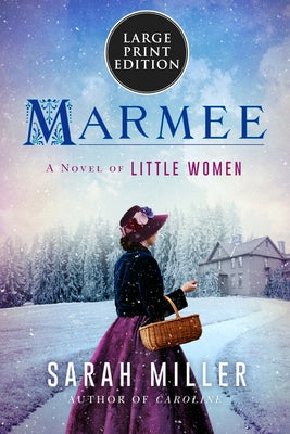 Marmee by Miller, Sarah