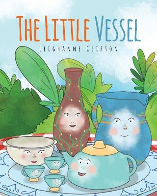 The Little Vessel by Clifton, Leighanne