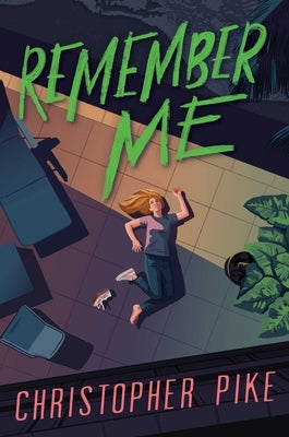 Remember Me, Volume 1 by Pike, Christopher
