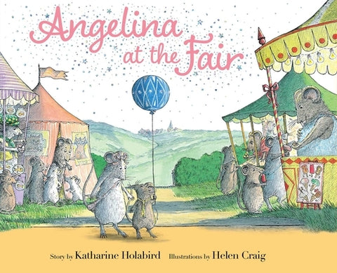 Angelina at the Fair by Holabird, Katharine