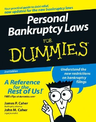 Personal Bankruptcy Laws for Dummies by Caher, James P.