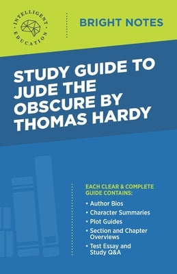 Study Guide to Jude the Obscure by Thomas Hardy by Intelligent Education
