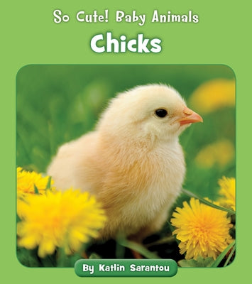 Chicks by Sarantou, Katlin