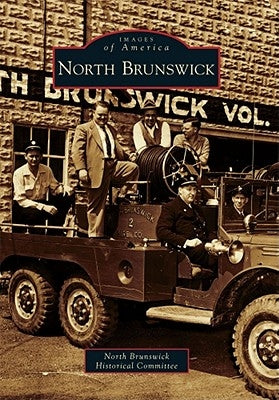 North Brunswick by North Brunswick Historical Committee