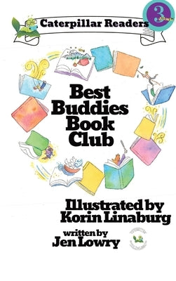 Best Buddies Book Club by Lowry, Jen