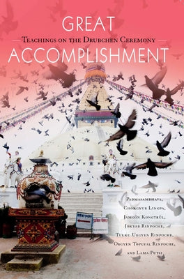 Great Accomplishment by Guru Rinpoche, Padmasambhava