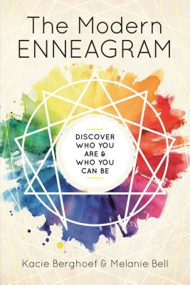 The Modern Enneagram: Discover Who You Are and Who You Can Be by Berghoef, Kacie