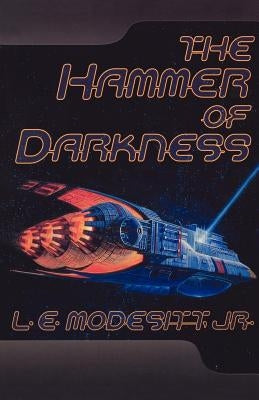 The Hammer of Darkness by Modesitt, L. E.