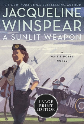 A Sunlit Weapon by Winspear, Jacqueline