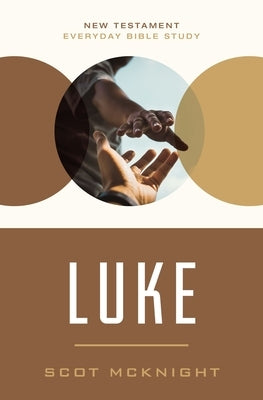 Luke: Empowered Living Through Holistic Redemption by McKnight, Scot