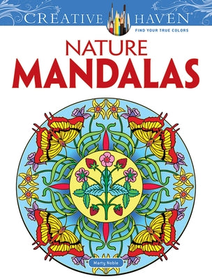 Creative Haven Nature Mandalas Coloring Book by Noble, Marty