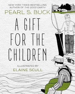 A Gift for the Children by Buck, Pearl S.