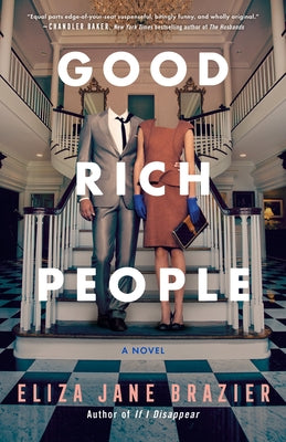 Good Rich People by Brazier, Eliza Jane