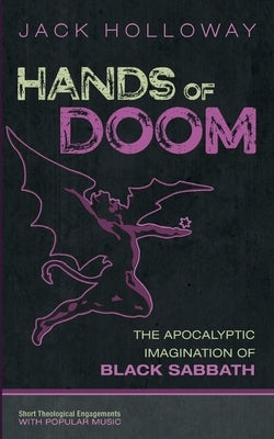Hands of Doom by Holloway, Jack