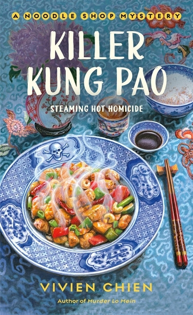 Killer Kung Pao: A Noodle Shop Mystery by Chien, Vivien