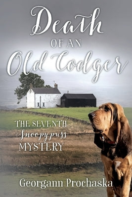 Death of an Old Codger: The Seventh Snoopypuss Mystery by Prochaska, Georgann