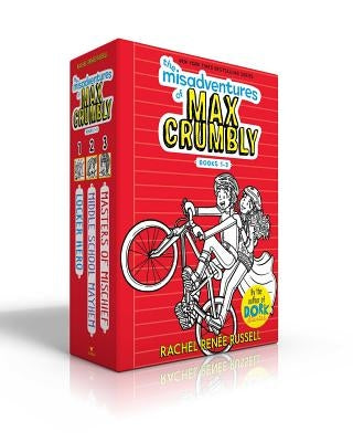 The Misadventures of Max Crumbly Books 1-3: The Misadventures of Max Crumbly 1; The Misadventures of Max Crumbly 2; The Misadventures of Max Crumbly 3 by Russell, Rachel Ren