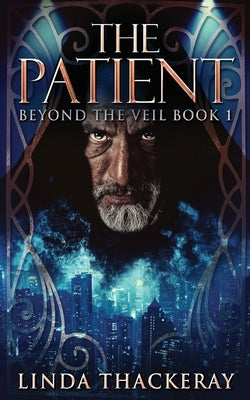 The Patient by Thackeray, Linda