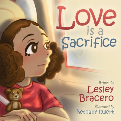 Love Is a Sacrifice by Bracero, Lesley