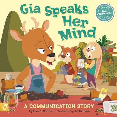 Gia Speaks Her Mind: A Communication Story by Martinez, Rosario