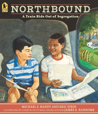 Northbound: A Train Ride Out of Segregation by Bandy, Michael S.
