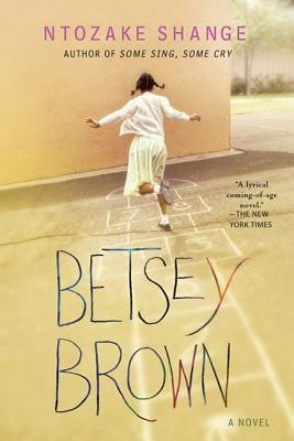 Betsey Brown by Shange, Ntozake