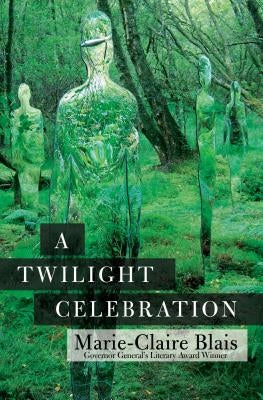 A Twilight Celebration by Blais, Marie-Claire