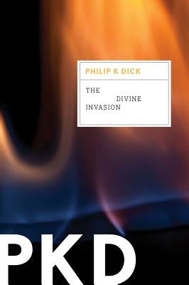 The Divine Invasion, Volume 2 by Dick, Philip K.