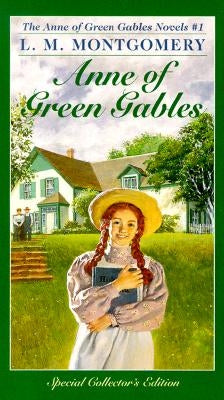 Anne of Green Gables by Montgomery, L. M.