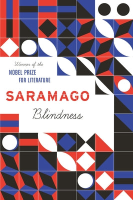 Blindness by Saramago, Jos&#233;