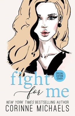 Fight for Me - Special Edition by Michaels, Corinne