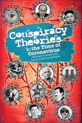 Conspiracy Theories in the Time of Coronavirus: A Philosophical Treatment by Robison-Greene, Rachel