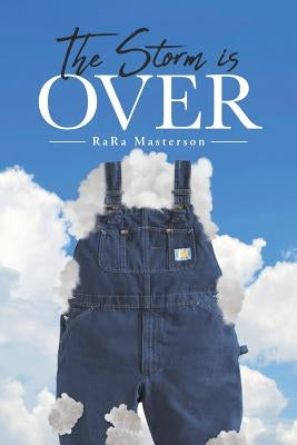 The Storm Is Over by Masterson, Rara