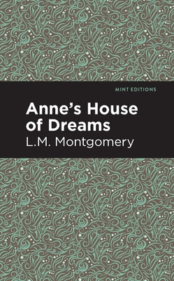 Anne's House of Dreams by Montgomery, LM