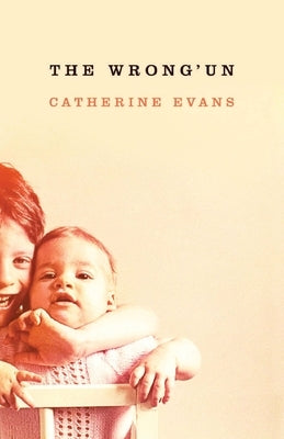 The Wrong'un by Evans, Catherine