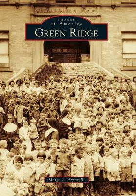 Green Ridge by Azzarelli, Margo L.