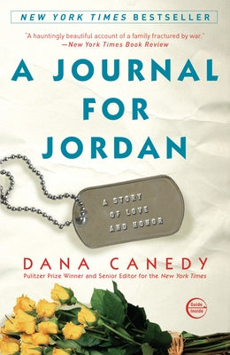 A Journal for Jordan: A Story of Love and Honor by Canedy, Dana